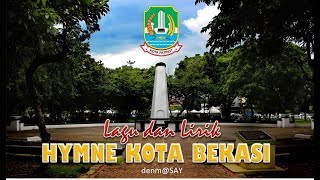 Hymne Kota Bekasi dengan Lirik [upl. by Polard83]