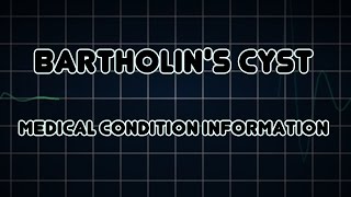 Bartholins cyst Medical Condition [upl. by Fish908]