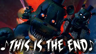 NateWantsToBattle This Is the End FNaF ANIMATED LYRIC VIDEO FNaF Song [upl. by Enelaehs]