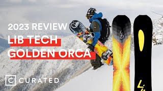 2023 Lib Tech Golden Orca Snowboard Review  Curated [upl. by Reinal]