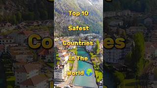 Top 10 Safest Countries In The World 😍  shorts safe viral [upl. by Gala933]