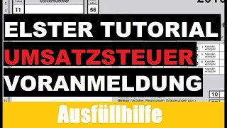 Umsatzsteuervoranmeldung ELSTER UST VA Tutorial  Erklärung  Ausfüllhilfe [upl. by Abihsot]