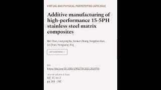 Additive manufacturing of highperformance 155PH stainless steel matrix composites  RTCLTV [upl. by Sioled]