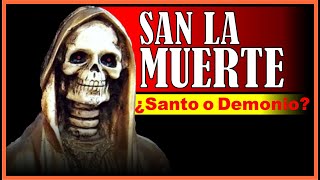 Quién fue SAN LA MUERTE [upl. by Scevo]