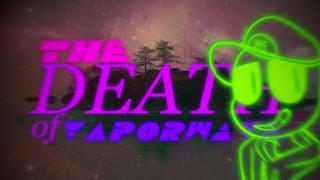 The Death of Vaporwave [upl. by Dorej378]