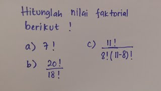 Menyederhanakan NILAI FAKTORIAL  Matematika SMA [upl. by Parsifal]