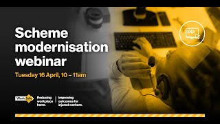 Scheme modernisation webinar [upl. by Ger]