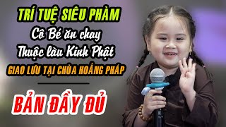 Cô bé bỗng dưng ăn chay thuộc làu kinh Phật giao lưu cùng 1000 Phật tử tại chùa Hoằng Pháp [upl. by Aurelia]