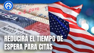 Embajada de EU adelantará citas de visas B1B2 [upl. by Utta332]