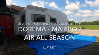 Luftvorzelt Maribor Air All Season am Bürstner Averso Plus 440 TK Wohnwagen [upl. by Aserehs767]