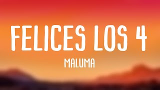 Felices los 4  Maluma Letra [upl. by Jaddan]