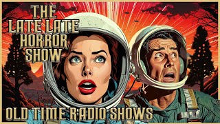 Science Fiction Compilation  SciFi Space Aliens amp More  Old Time Radio Shows  Up All Night Long [upl. by Eibreh]