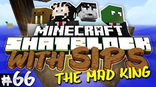 Minecraft Skyblock with Yogscast Sips 66  The Mad King [upl. by Claudius]