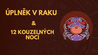 12 kouzelných nocí  úplněk v raku [upl. by Sterner]