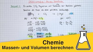 Stöchiometrie – Massen bei chemischen Reaktionen berechnen [upl. by Eisenstark]