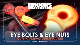 World Leaders In Eye Bolt amp Eye Nut Manufacture  Brooks Forgings Ltd [upl. by Giustina]