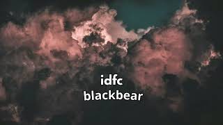 blackbear  idfc  acoustic version  slowed  reverb 8D [upl. by Aretina]