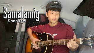 Samalamig  Shehyee Fingerstyle Guitar Cover Tiktok Song [upl. by Eciruam]