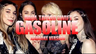 Gasoline  HAIM Taylor Swift Instrumental Karaoke KARAOKampJ [upl. by Iuqcaj576]