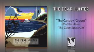 The Dear Hunter quotThe Canopyquot [upl. by Hoopen]