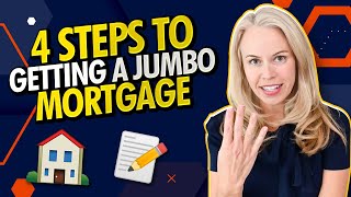 The 4 Easy Steps To Getting a Jumbo Mortgage and Buying a Home In 2022 [upl. by Millham700]