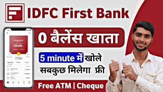 IDFC Zero Balance Account Opening Online  IDFC First Bank Zero Balance Account Opening Online 2024 [upl. by Alcina]