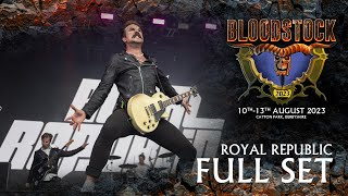 ROYAL REPUBLIC  Live Full Set Performance  Bloodstock 2023 [upl. by Suhsoj352]