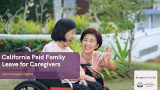 California Paid Family Leave for Caregivers [upl. by Anilesor]