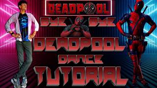 Bye bye bye  DEADPOOL DANCE TUTORIAL NSYNC step by step forBeginners [upl. by Anatola431]