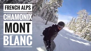 Chamonix  Mont Blanc Snowboarding at French Alps 🇫🇷 [upl. by Llerrad927]