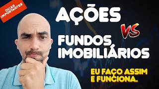 FUNDOS IMOBILIÁRIOS OU AÇÕES QUAL É MELHOR PARA INVESTIR [upl. by Ehsiom791]