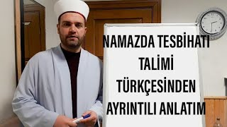 Namaz tesbihatını öğreniyorum 1 türkçesinden anlatan İbrahim Akçer [upl. by Algernon47]