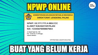 Cara Membuat NPWP ONLINE Pribadi Buat Yang BELUM Bekerja 2022 [upl. by Even701]