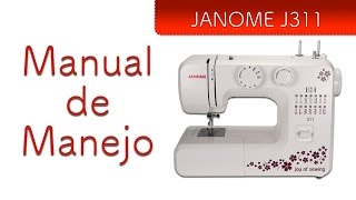 Janome J311 Manual de Manejo [upl. by Nevak]