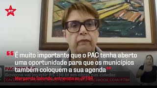 Margarida quotÉ muito importante que o PAC tenha aberto uma oportunidadequot Corte Jornal PT Brasil [upl. by Kiri]