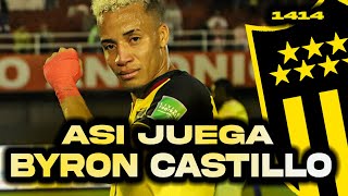 PEÑAROL  ASÍ JUEGA BYRON CASTILLO el BOMBAZO DE PEÑAROL [upl. by Folberth983]