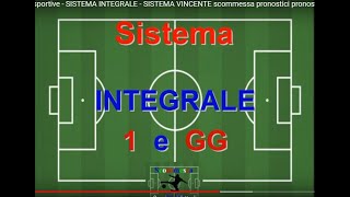 scommesse sportive  SISTEMA INTEGRALE  METODO VINCENTE scommessa pronostici pronostico [upl. by Sabah]