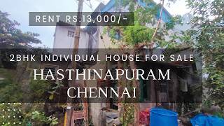 ID 193  ✨ 2BHK Individual House For Sale  Hasthinapuram 📍North Facing  Chennai [upl. by Fang]