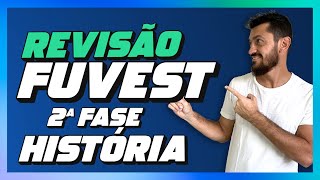 REVISÃO FUVEST 2ª FASE HISTÓRIA [upl. by Bron253]