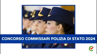 Concorso Commissari Polizia di Stato 2024 per 196 posti – Bando aperto ai civili – Per laureati [upl. by Nic]