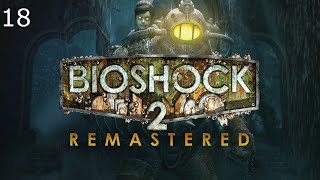 More Flashbacks  Bioshock 2 Playthrough Episode 18 [upl. by Sheply]