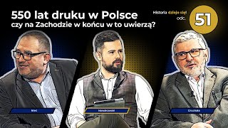 550 lat druku w Polsce – czy na Zachodzie w końcu w to uwierzą Odc 51 Gruchała Nieć [upl. by Barbabra553]