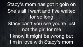 Stacys mom lyrics [upl. by Neslund]