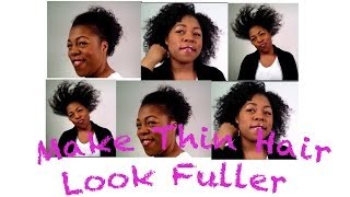 Style Thin Fine Low Density Natural Hair to Look Fuller [upl. by Laval947]