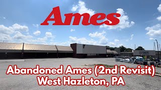 2nd Revisit of the Abandoned Ames in West Hazleton PA [upl. by Sanchez]