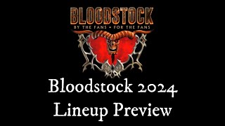 Bloodstock 2024 Lineup Preview [upl. by Alla]