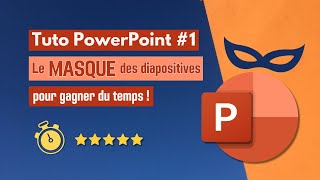 TUTO Powerpoint 1  Gagnez du temps grâce au masque des diapositives  Débutant [upl. by Lesko]