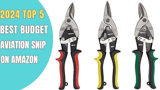 ✅ Top 5 Best Aviation Snips 2024 Reviews amp Buying Guide [upl. by Eelrac]