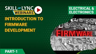 Introduction to Firmware Development Part  1  Electrical Workshop [upl. by Egide644]