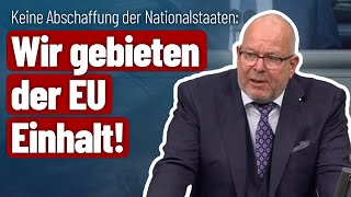 Keine Abschaffung der Nationalstaaten Wir gebieten der EU Einhalt [upl. by Modnar]